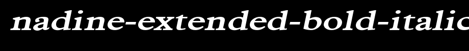 Nadine-Extended-Bold-Italic.ttf
(Art font online converter effect display)