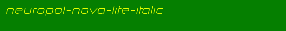 Neuropol-Nova-Lite-Italic.ttf
(Art font online converter effect display)