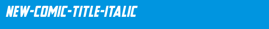 New-Comic-Title-Italic.ttf
(Art font online converter effect display)