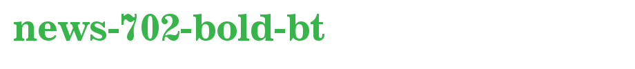 News-702-Bold-BT.ttf
(Art font online converter effect display)