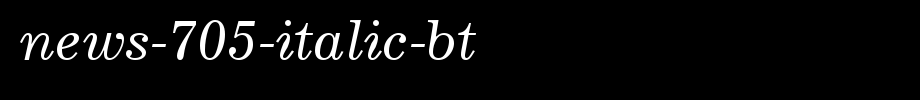 News-705-Italic-BT.ttf
(Art font online converter effect display)