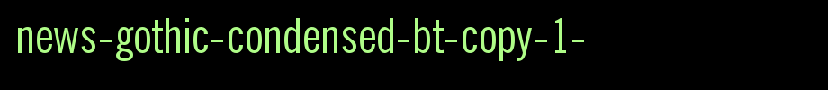 News-Gothic-Condensed-BT-copy-1-.ttf
(Art font online converter effect display)