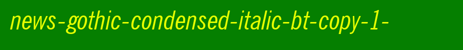 News-Gothic-Condensed-Italic-BT-copy-1-.ttf
(Art font online converter effect display)