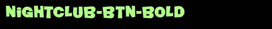 Nightclub-BTN-Bold.ttf(字体效果展示)