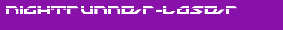 Nightrunner-Laser.ttf
(Art font online converter effect display)
