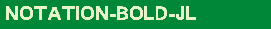 Notation-Bold-JL.ttf
(Art font online converter effect display)