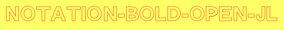Notation-Bold-Open-JL.ttf
(Art font online converter effect display)