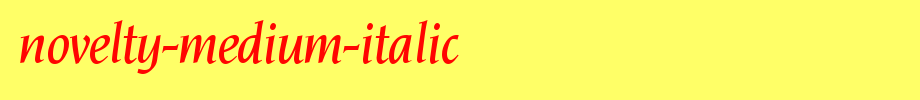 Novelty-Medium-Italic.ttf
(Art font online converter effect display)