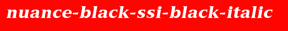 Nuance-Black-SSi-Black-Italic.ttf
(Art font online converter effect display)