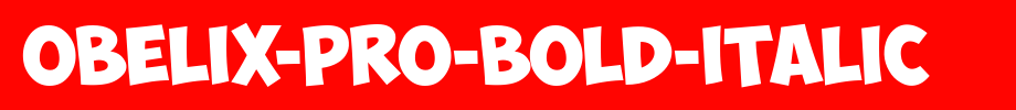 Obelix-Pro-Bold-Italic.ttf English font download