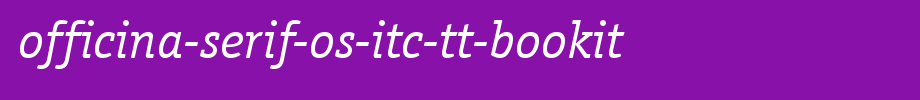 Officina-Serif-OS-ITC-TT-BookIt.ttf英文字体下载
