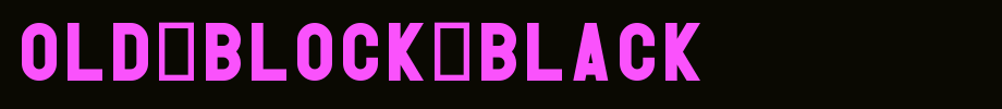 English font download of Old-Block-Black.ttf
(Art font online converter effect display)