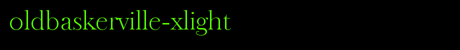 Oldbaskerville-Xlight.ttf English font download