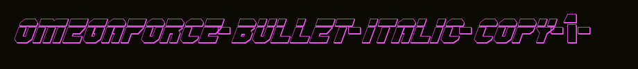 English font download of omega force-bullet-italic-copy-1-.ttf