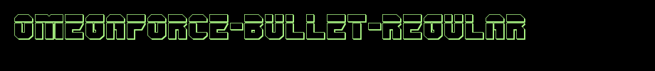 English font download of OmegaForce-Bullet-Regular.ttf
(Art font online converter effect display)