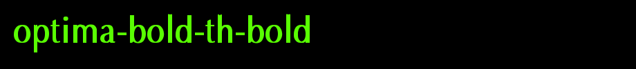 Optima-Bold-Th-Bold.ttf English font download
(Art font online converter effect display)