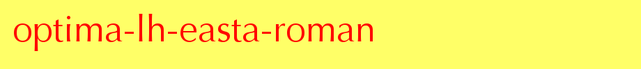 Optima-LH-EastA-Roman.ttf English font download