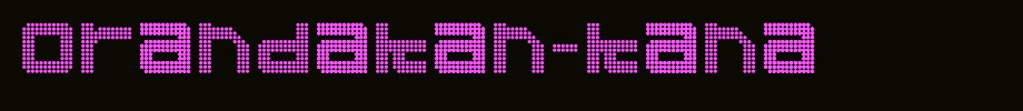 Orandakan-Kana.ttf English font download
(Art font online converter effect display)