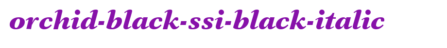 Orchid-black-SSI-black-italic.ttf English font download
(Art font online converter effect display)
