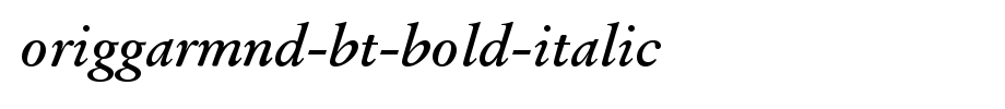 OrigGarmnd-BT-Bold-Italic.ttf英文字体下载