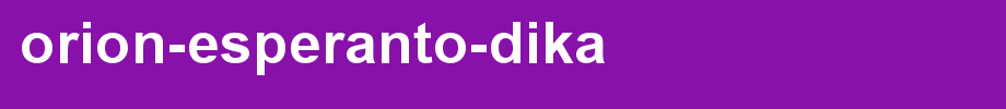 Orion-Esperanto-Dika.ttf English font download