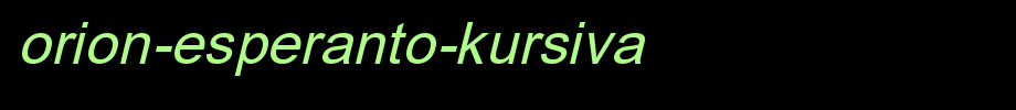 Orion-Esperanto-Kursiva.ttf English font download
(Art font online converter effect display)