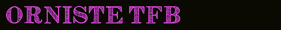 Orniste-tfb.ttf English font download
(Art font online converter effect display)