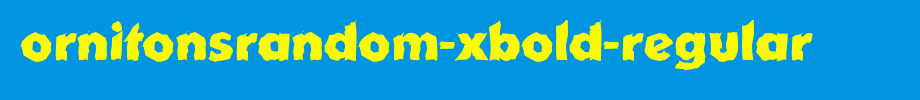 Ornitonsrandom-xbold-regular.ttf English font download