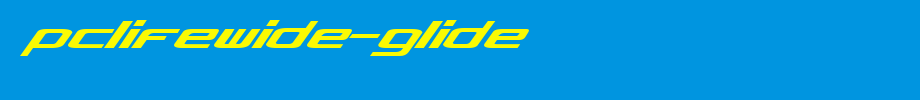 PCLifeWide-Glide.ttf(字体效果展示)