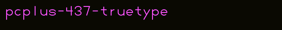 PCPlus-437-TrueType.ttf
(Art font online converter effect display)