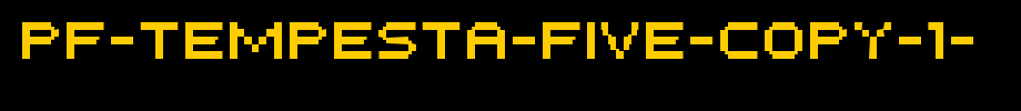 PF-Tempesta-Five-copy-1-.ttf
(Art font online converter effect display)