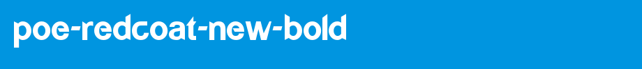 POE-Redcoat-New-Bold.ttf
(Art font online converter effect display)