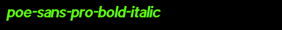 POE-Sans-Pro-Bold-Italic.ttf
(Art font online converter effect display)