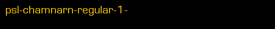 PSL-Chamnarn-Regular-1-.ttf
(Art font online converter effect display)