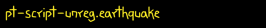 PT-Script-Unreg.Earthquake.ttf
(Art font online converter effect display)