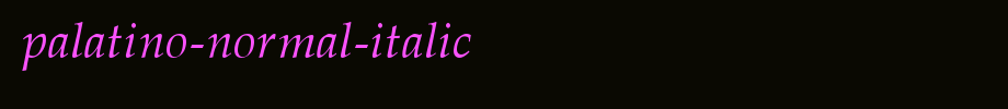 Palatino-Normal-Italic.ttf
(Art font online converter effect display)