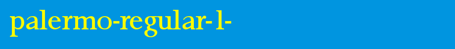 Palermo-Regular-1-.ttf
(Art font online converter effect display)
