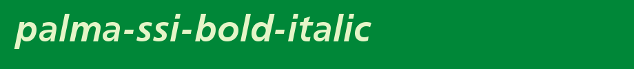 Palma-SSi-Bold-Italic.ttf
(Art font online converter effect display)