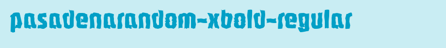 PasadenaRandom-Xbold-Regular.ttf
(Art font online converter effect display)