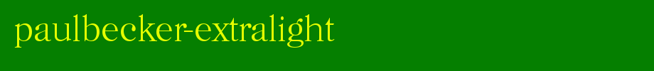 PaulBecker-ExtraLight.ttf
(Art font online converter effect display)