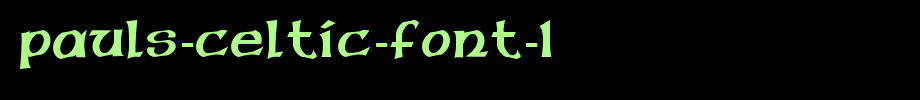 Pauls-Celtic-Font-1.ttf
(Art font online converter effect display)