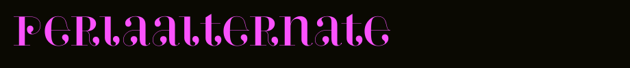 PerlaAlte rnate.ttf
(Art font online converter effect display)