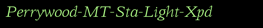 Perrywood-MT-Sta-Light-Xpd_ English font