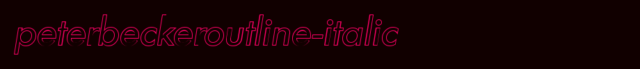 PeterBeckerOutline-Italic.ttf(字体效果展示)