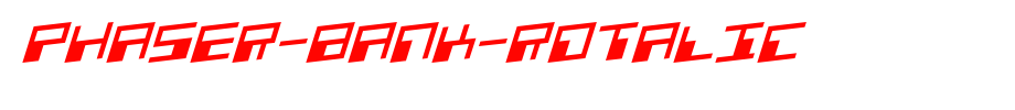 Phaser-Bank-Rotalic.ttf
(Art font online converter effect display)
