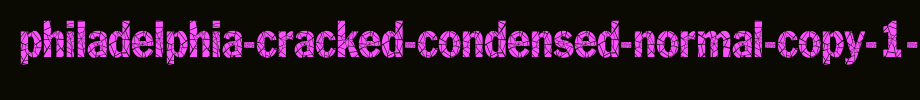 Philadelphia-Cracked-Condensed-Normal-copy-1-.ttf
(Art font online converter effect display)