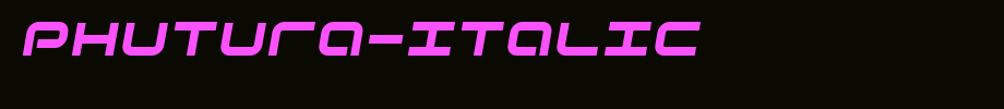 Phutura-Italic.ttf
(Art font online converter effect display)