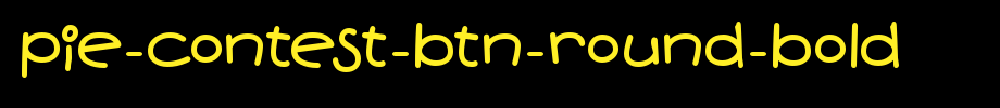 Pie-Contest-BTN-Round-Bold_ English font
(Art font online converter effect display)