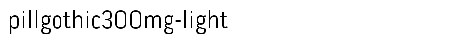 PillGothic300mg-Light.ttf
(Art font online converter effect display)