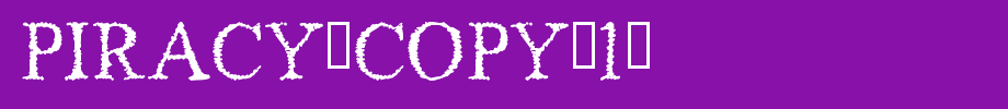 Piracy-copy-1-.ttf(字体效果展示)